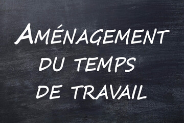 Am&eacute;nagement du temps de travail tableau