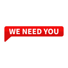 Obraz premium We Need You Red Rectangle Shape For Recruitment Member Promotion Business Marketing Social Media Information 