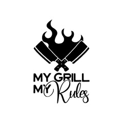 Barbecue logo and label with quote - My grill my rules. BBQ badge design. Stock vector silhouette