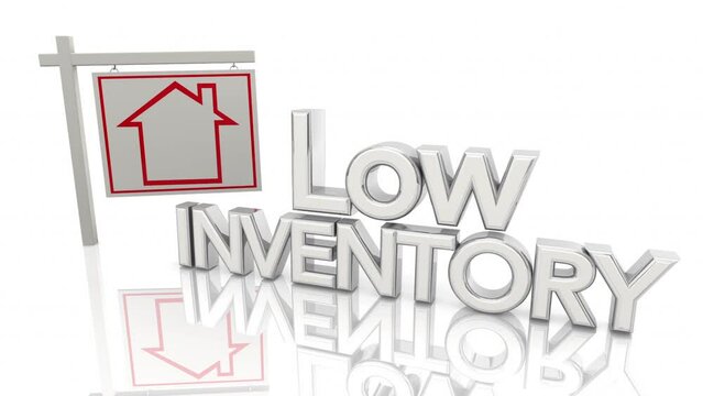 Low Inventory Housing Shortage Home For Sale Sign Buy House 3d Animation