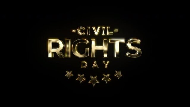 Civil Rights Day Text Animation with luxury Gold Color. Great for Civil Rights Day Celebrations, for banner, social media feed wallpaper stories