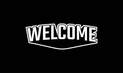Obraz premium Illustration vector graphic typography of welcome on black background. Team text vintage. Good for template background, t-shirt, banner, poster, etc. 