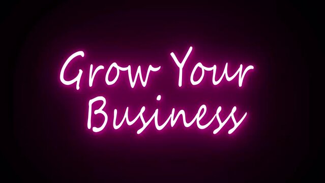 grow your business text neon effect  led light animation on black background