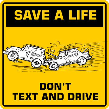 save a live, don't text and drive, poster and banner