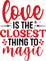 Love is the Closest Thing to Magic