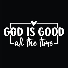 God is Good All the Time