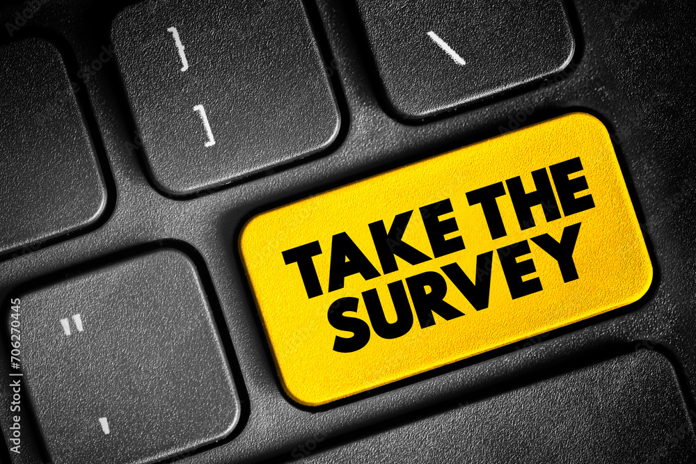 Poster take the survey - take part in a questionnaire, to give one's opinion, text concept button on keyboa
