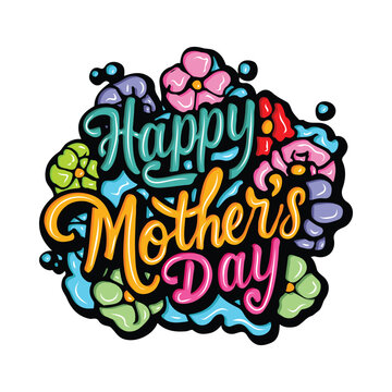 Happy Mothers Day graffiti typography art illustration