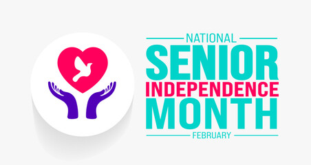 February is National Senior Independence Month background template. Holiday concept. background, banner, placard, card, and poster design template with text inscription and standard color. vector 