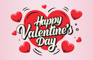 Happy Valentines Day typography vector illustration design. Valentines Day lettering greeting card poster template. Valentines Day romantic greeting card, invitation, banner template