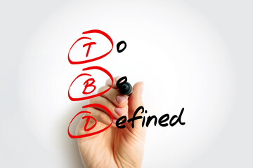 TBD - To Be Defined acronym with marker, business concept background - obrazy, fototapety, plakaty