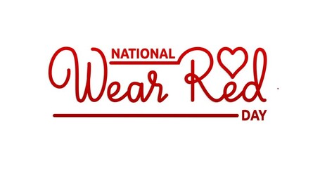 National Wear Red Day text animation with alpha channel. Handwritten text inscription animated. Great for awareness and support heart health sends a powerful message for a cause that truly matters.