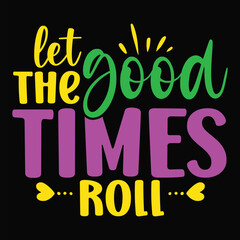 Let the Good Times Roll