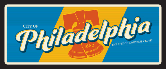 Philadelphia city, metal plaque travel plate, tourist destination sticker. United States of America city retro postcard, tin sign or USA voyage vector banner with liberty Bell © Vector Tradition