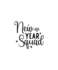 Happy New Year SVG Bundle, New Year SVG, New Year Shirt, New Year Outfit svg, Hand Lettered SVG, New Year Sublimation, Cut File Cricut