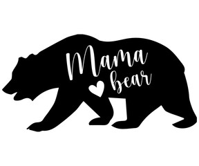 Mama Bear Svg,Mothers Day Svg,Png,Mom Quotes Svg,Funny Mom,Gift For Mom Svg,Mom life Svg,Mama Svg,Mommoy T-shirt Design,Cut File,Dog Mom T-shirt Deisn,Silhouette,commercial use.