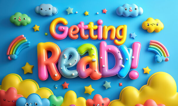 "Getting Ready!" text with a pop-up effect and a playful cartoon font style