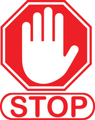 Obraz premium Prohibition by hand and writing stop below. It's a traffic sign. Vector
