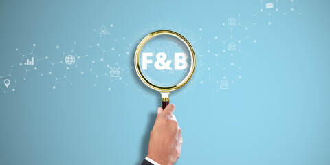 F and B - Food and Beverage Industry Digital Business Concept