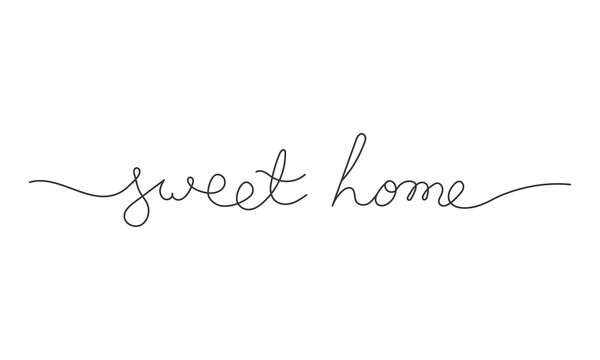 Sweet home lettering.  Handwritten prase, tender message. Hand drawn inscription. Vector illustration
