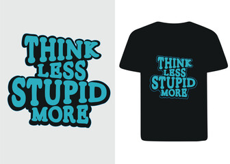 funny typography t shirt design 