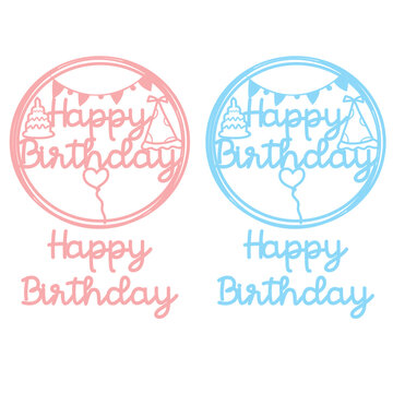 Happy birthday sign design laser cut circle frame festive celebrate baby blue rose 