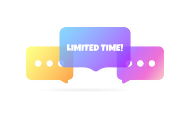 Limited time bubble. Flat, color, message bubbles, limited time sign. Vector icon