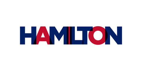 Hamilton in the New Zealand emblem. The design features a geometric style, vector illustration with bold typography in a modern font. The graphic slogan lettering.