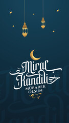 Obraz na płótnie Canvas Miraç Kandili. Translation: islamic holy night, vector, Mirac