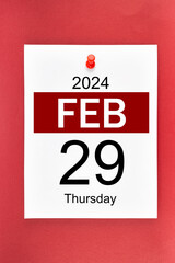 February 29th calendar for February 29 and wooden push pin, intercalary day, bissextile.