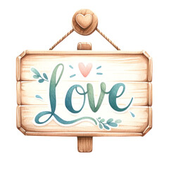 wooden sign with Love