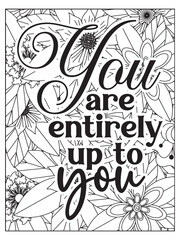  Motivational quotes coloring page. Inspirational quotes coloring page. Affirmative quotes coloring page. Coloring Page For Adult.