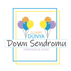 Template for Down Syndrome awareness day background, banner, card, poster with text inscription. (Translate: 21 march, world Down Syndrome awareness day) 