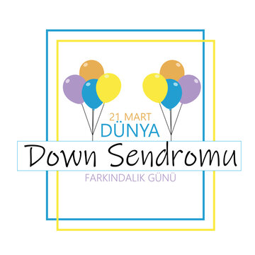 Template for Down Syndrome awareness day background, banner, card, poster with text inscription. (Translate: 21 march, world Down Syndrome awareness day) 