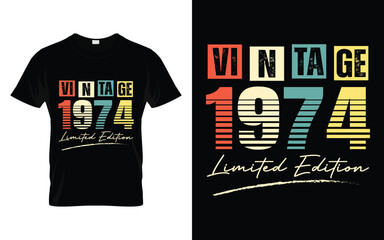 Vintage 1974 Limited Edition Happy Birthday Legend Gifts T-shirt