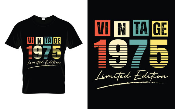 Vintage 1975 Limited Edition Happy Birthday Legend Gifts T-shirt