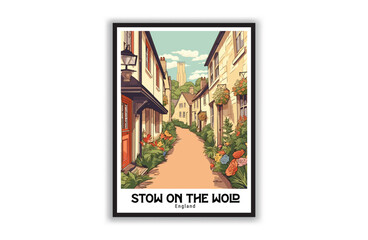 Stow On The Wold, England. Vintage Travel Posters. Vector art. Famous Tourist Destinations Posters Art Prints Wall Art and Print Set Abstract Travel for Hikers Campers Living Room Decor