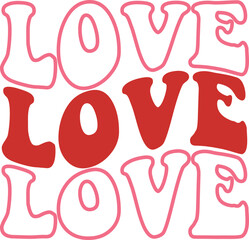 Valentine’s Day love text phrase design on plain white transparent isolated background for shirt, hoodie, sweatshirt, apparel, card, tag, mug, icon, poster or badge