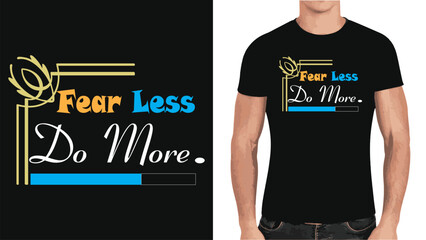 Motivational Slogans T-shirt design Template. This T-Shirt download contains high-definition 300 ppi CMYK print-ready color mode.