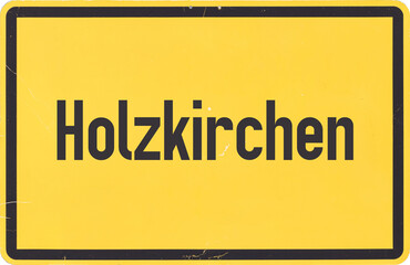 Ortsschild Holzkirchen