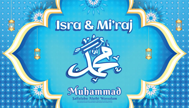 ISRA MIRAJ MUHAMMAD PROPHET ISLAM BACKGROUND 2