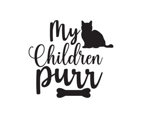 My children purr,  Cat Treat jar design, Funny Cat SVG Bundle, Cat SVG, Cat Lady, Cat Treat Jar, cat lover, cat treats