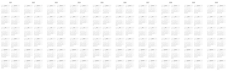 Set of monthly calendars for years 2021 - 2030. Week starts on Monday. Block of months in six rows and two columns vertical arrangement. Simple thin minimalist design. Vector illustration. - obrazy, fototapety, plakaty