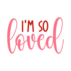 Valentine&rsquo;s Day love typography on plain white transparent isolated background for card, shirt, hoodie, sweatshirt, apparel, tag, mug, icon, poster or badge