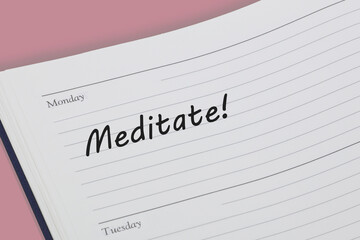 Meditate reminder message in an open diary