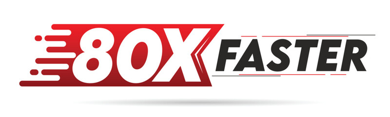 80X faster red and black letter isolated on a white background. Vector illustration.	