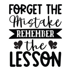 Forget the mistake remember the lesson SVG - obrazy, fototapety, plakaty