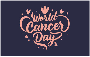 Naklejka na ściany i meble world cancer day typography , world cancer day lettering , 4 feb world cancer day 