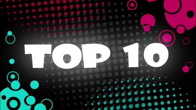 Title Top 10. Animated concept of the TOP 10 number. TOP 10 rating imaged in the style of popular social media