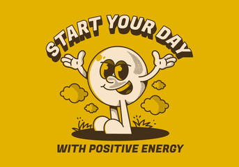 Start your day with positive energy. Ball head character with hands up and happy expression